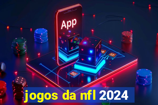 jogos da nfl 2024